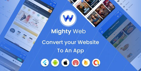 MightyWeb Webview 21.0 - Web to App Convertor (Flutter + Admin Panel)
