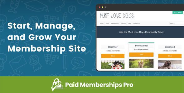 Paid Memberships Pro 3.0.2 + Addons - WordPress Membership Plugin and Subscriptions Platform